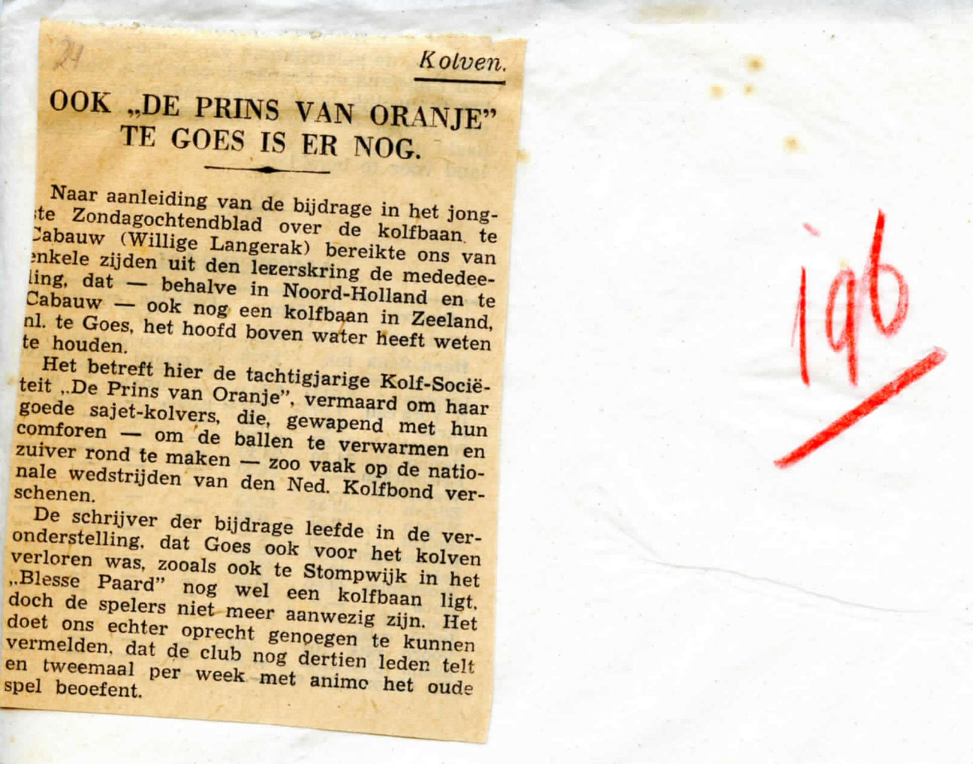 De Prins van Oranje, Goes, Cabauw