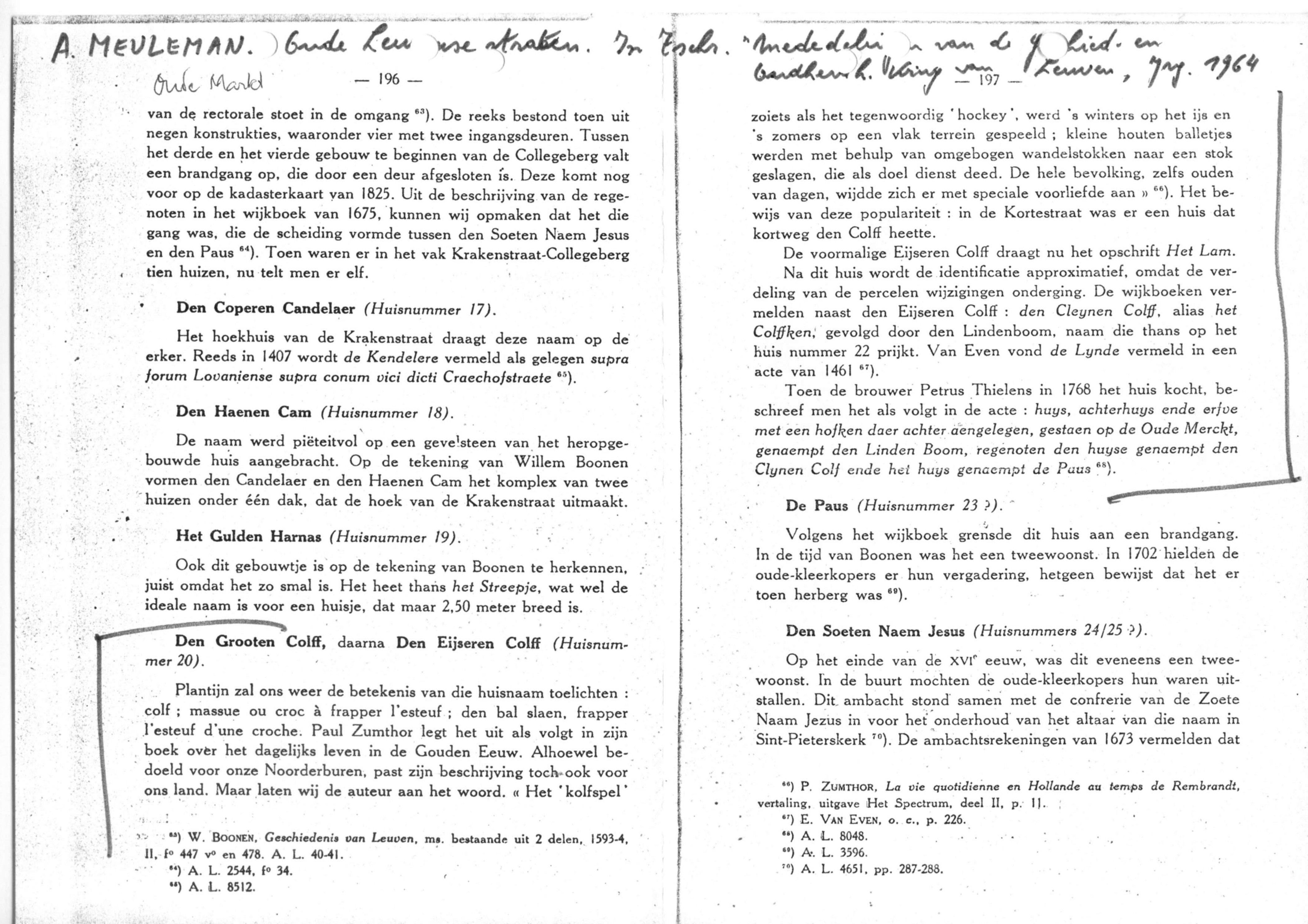 Den Grooten Colff, Den Eijseren Colff, Leuven