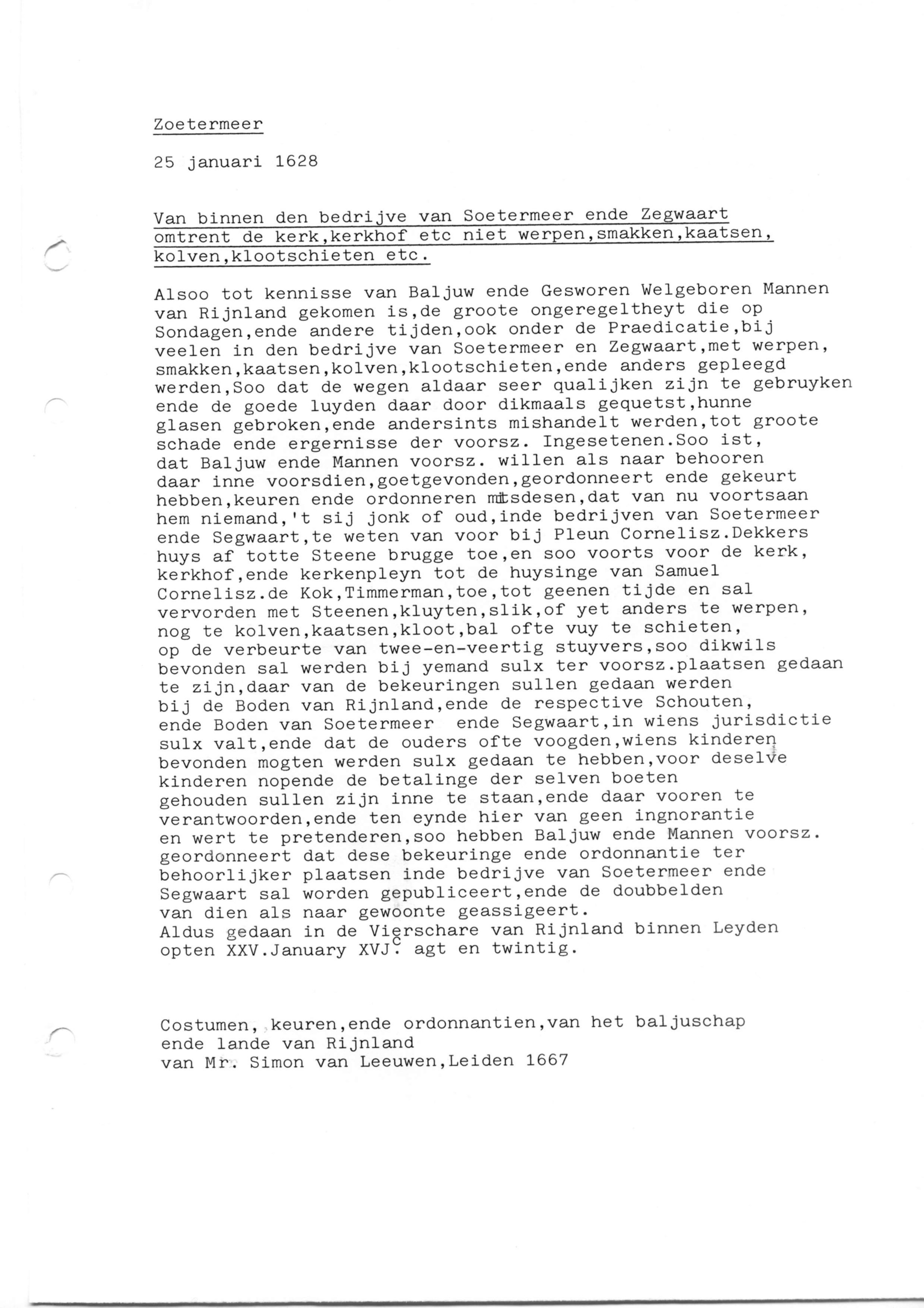 Rechtsbronnen, Costumen, keuren ende ordonnantien Zoetermeer en Zegwaart (transcripties)