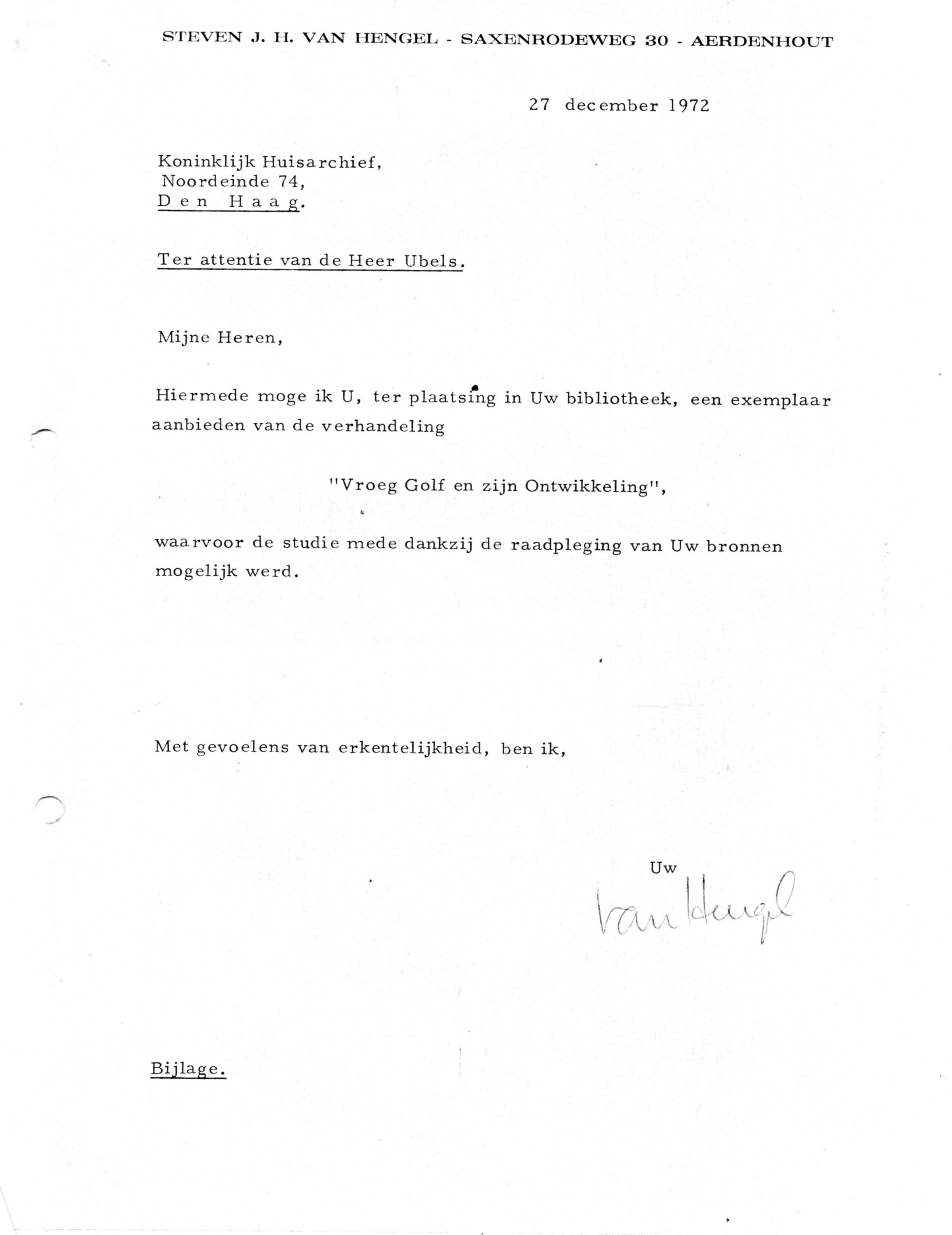 Correspondentie, Steven J.H. van Hengel met Koninklijk Huisarchief, Vroeg Golf en zijn Ontwikkeling. 1972-1973