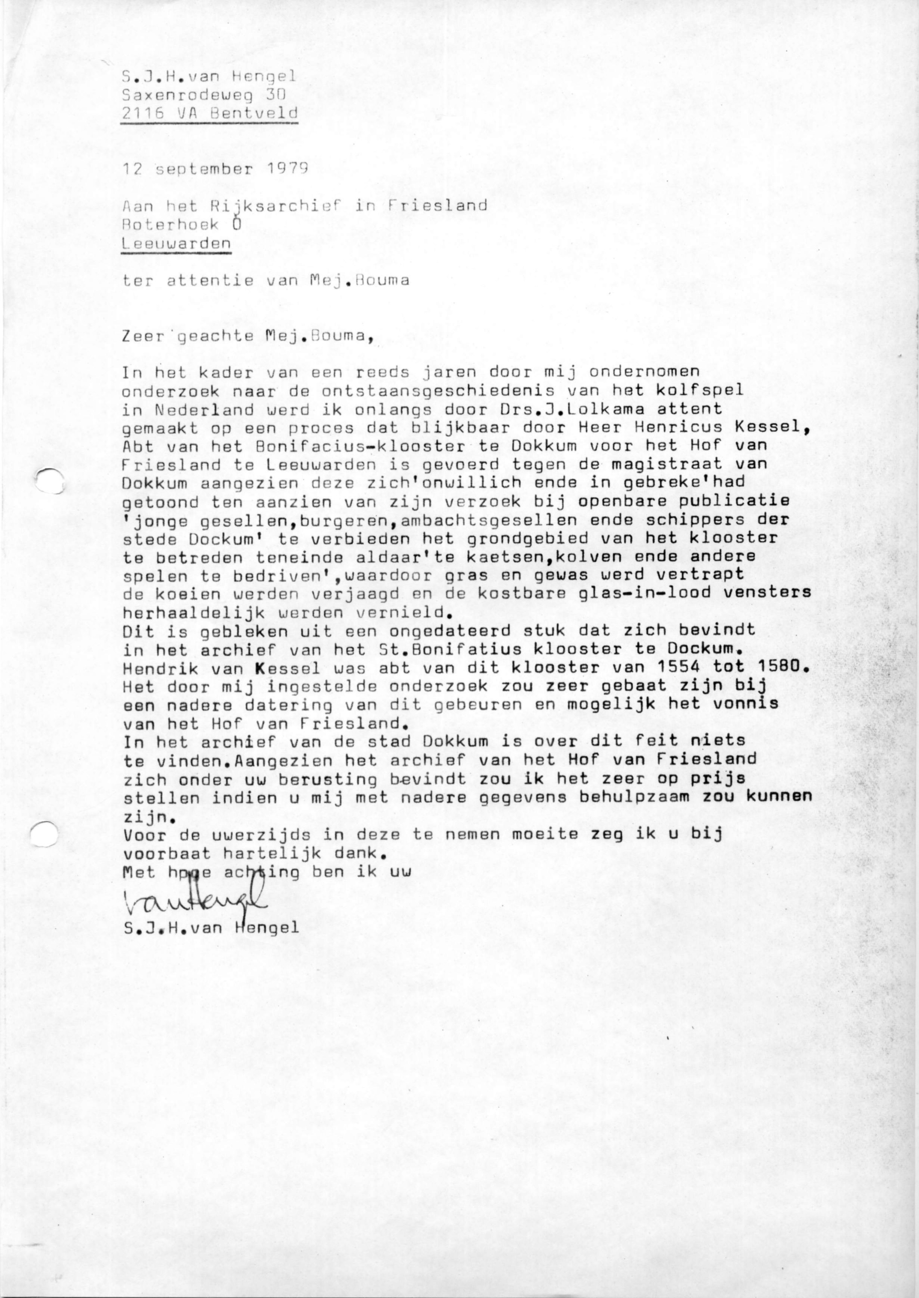 Correspondentie, Steven J.H. van Hengel met Rijksarchief Friesland, Leeuwarden, Bonifatiusklooster te Dokkum. 1979-1981