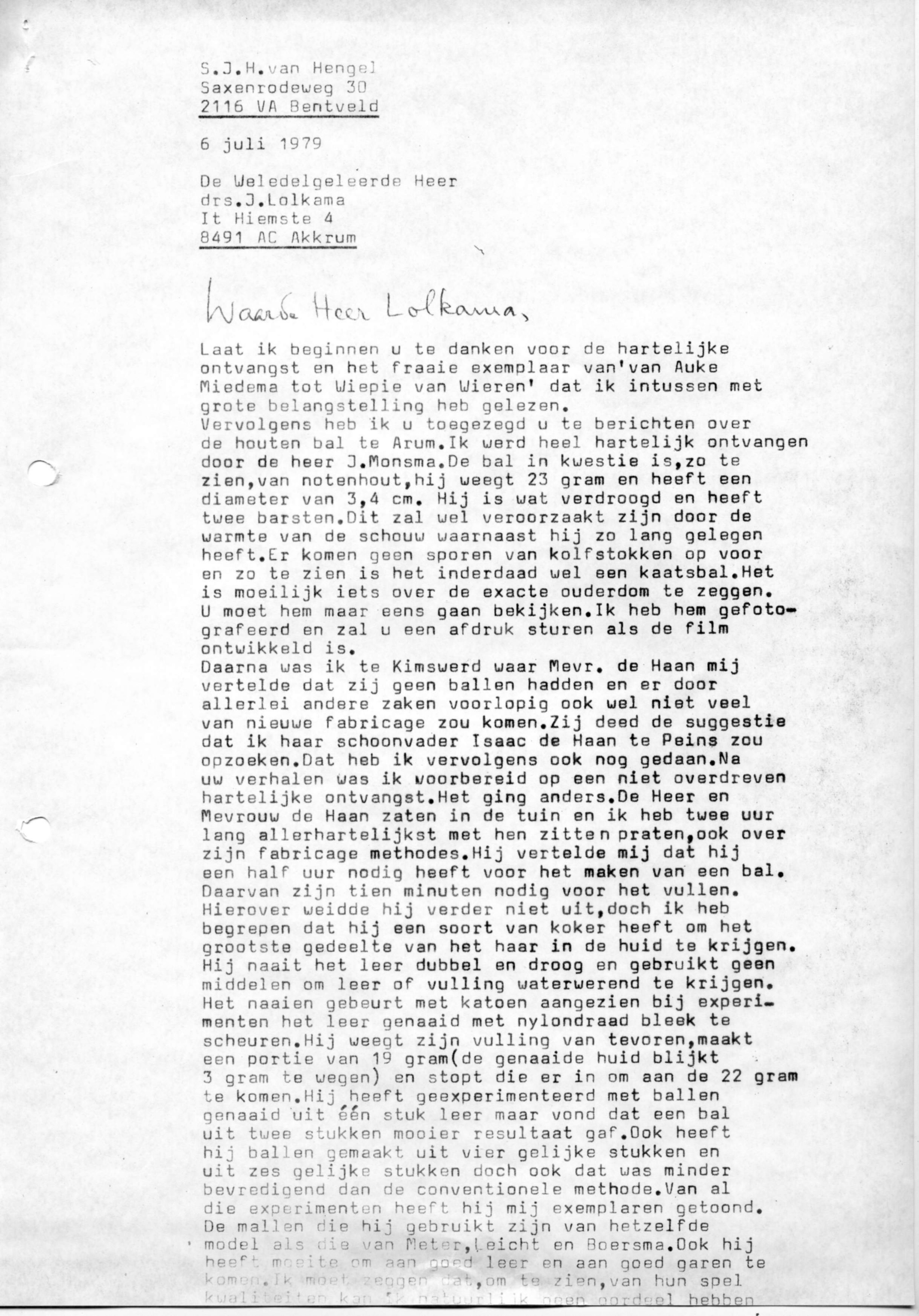 Correspondentie, Steven J.H. van Hengel met Joh. Lolkama. 1978-1979