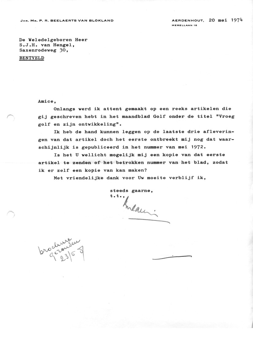 Correspondentie, Steven J.H. van Hengel met P.R. (Pieter?) Beelaerts van Blokland, Maandblad Golf, Vroeg Golf en zijn Ontwikkeling. 1974