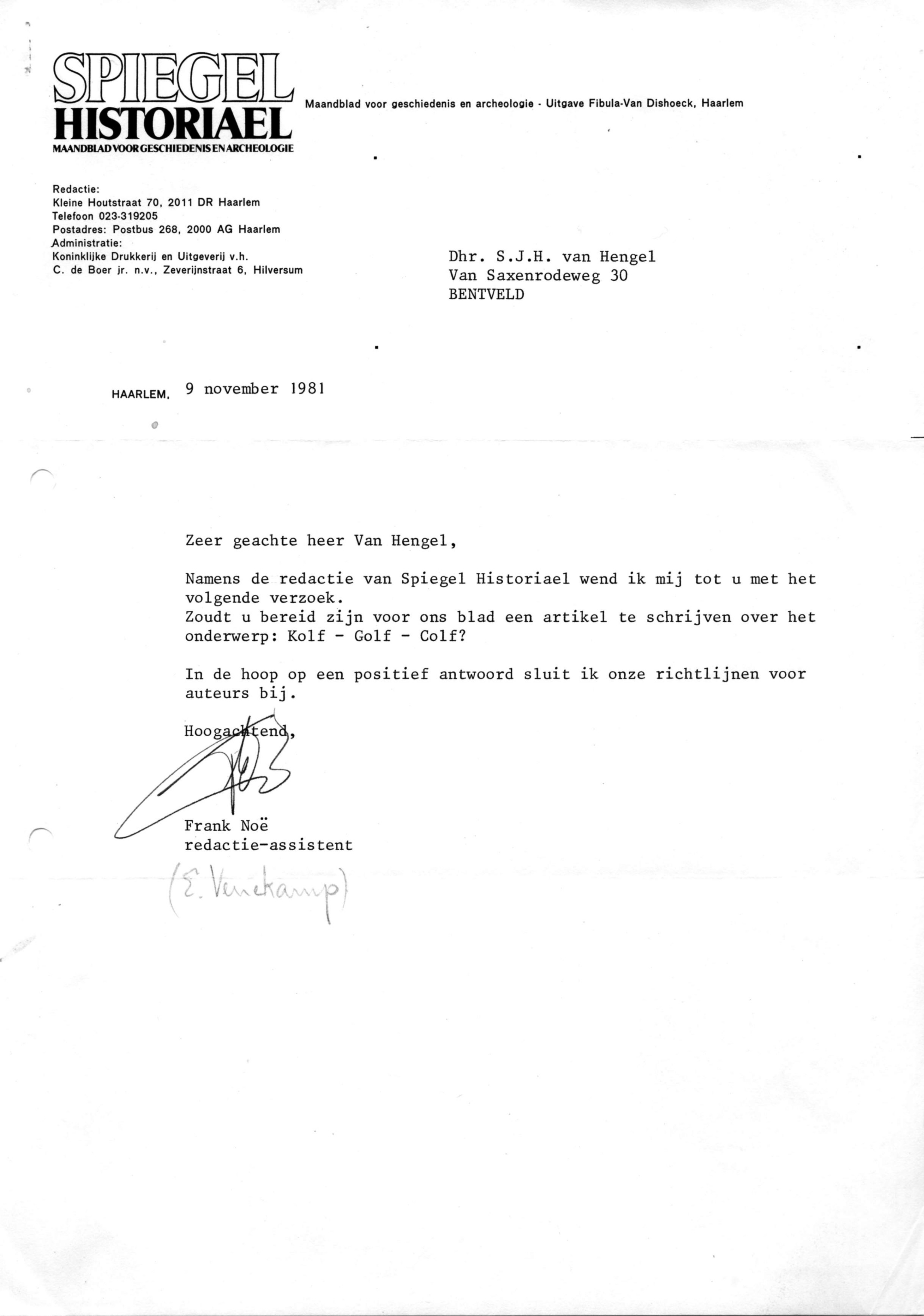 Correspondentie, Steven J.H. van Hengel met Spiegel Historiael. 1981-1982
