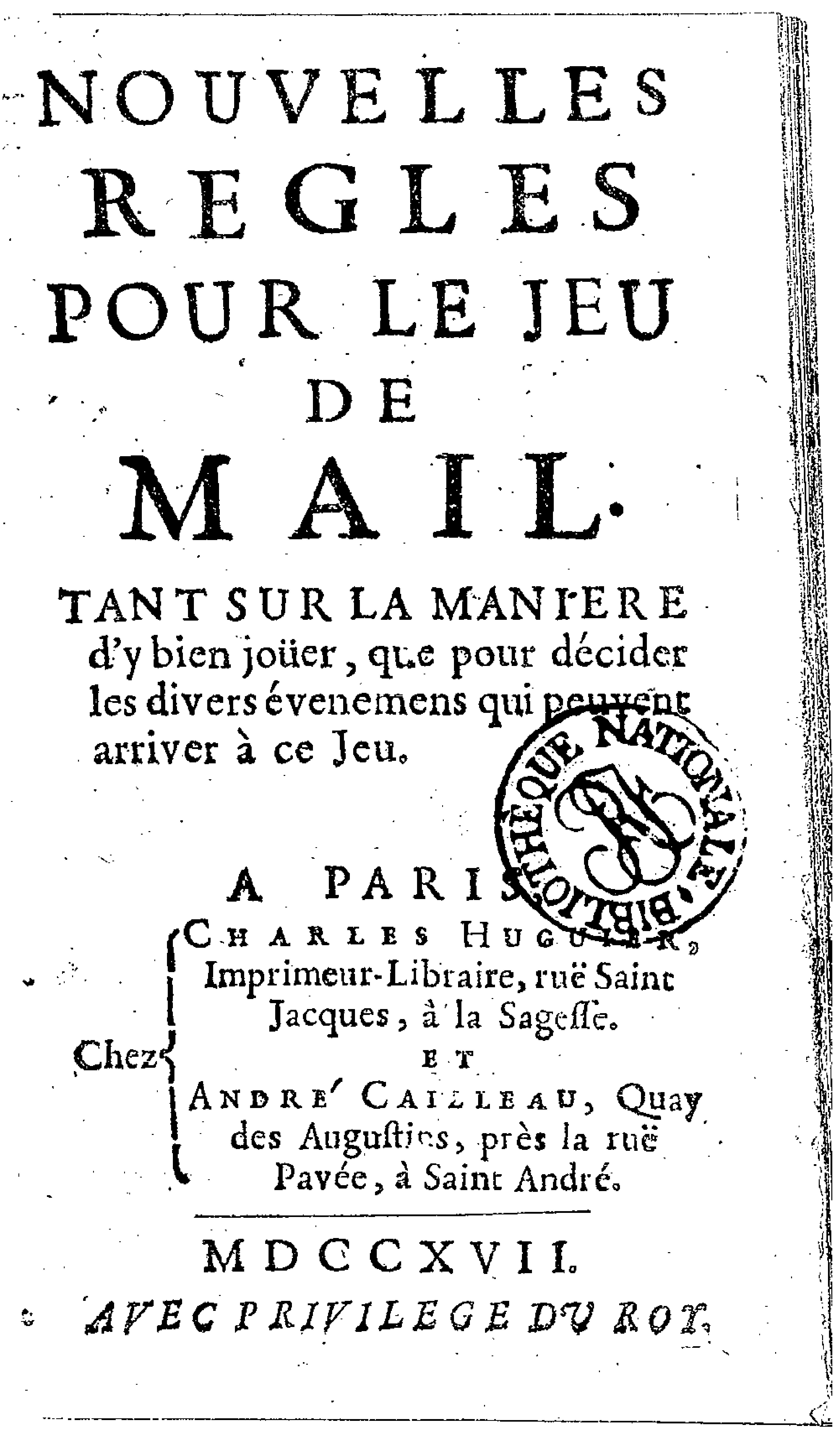 Règles pour le Jeu de Mail, France. 1717
