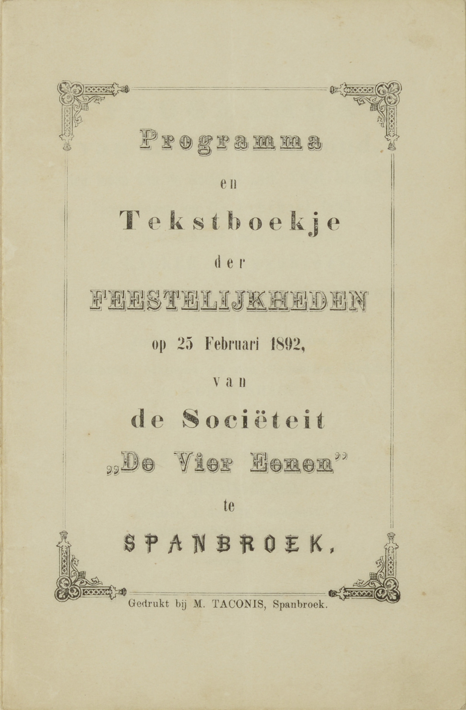 Progrmma en Tekstboekje 'De Vier Eenen'. 1892