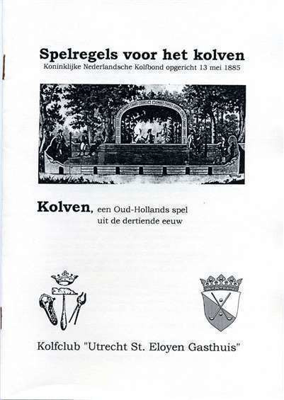 Spelregels St. Eloyen Gasthuis. 1997