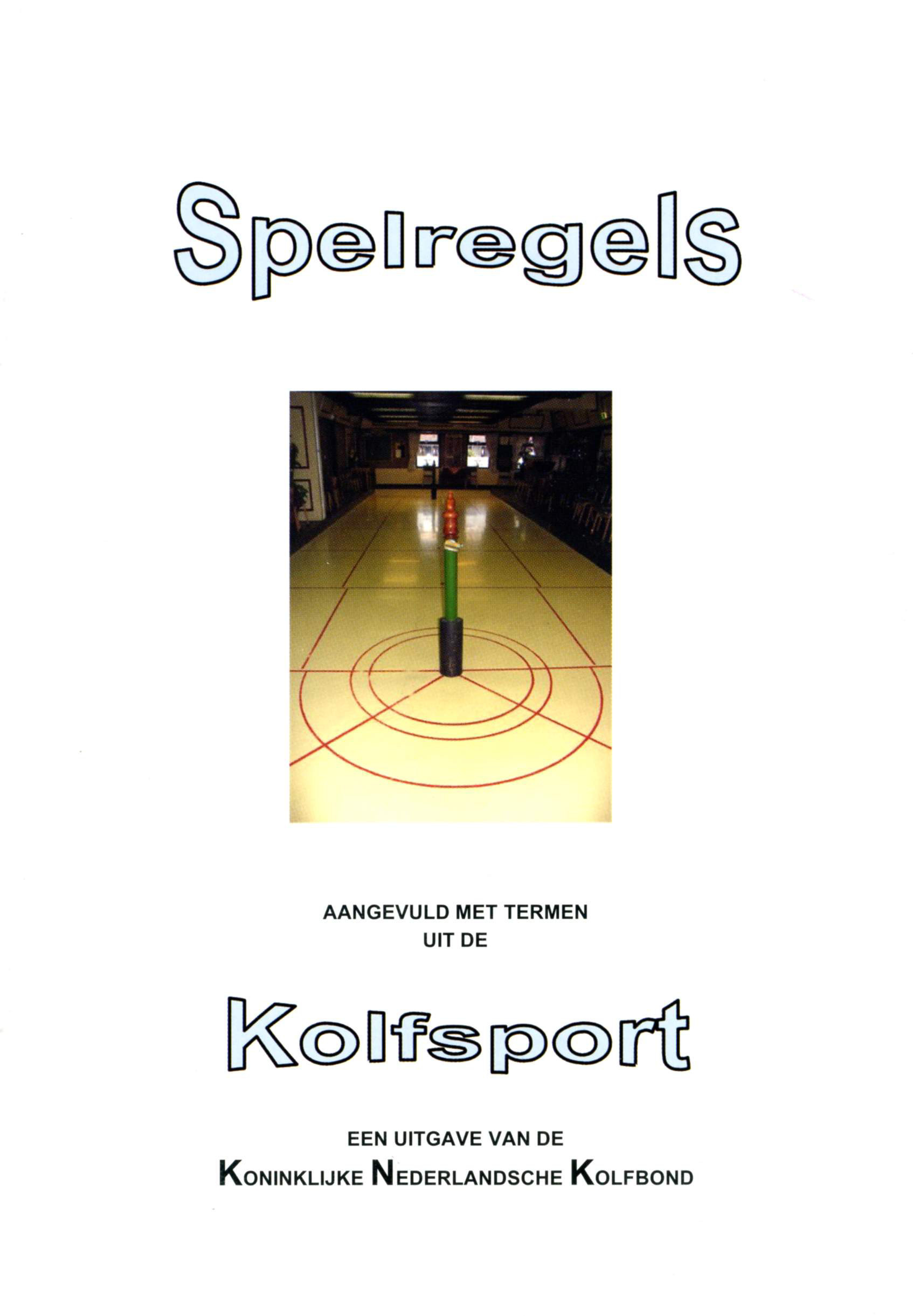 Spelregels. Ca. 2010