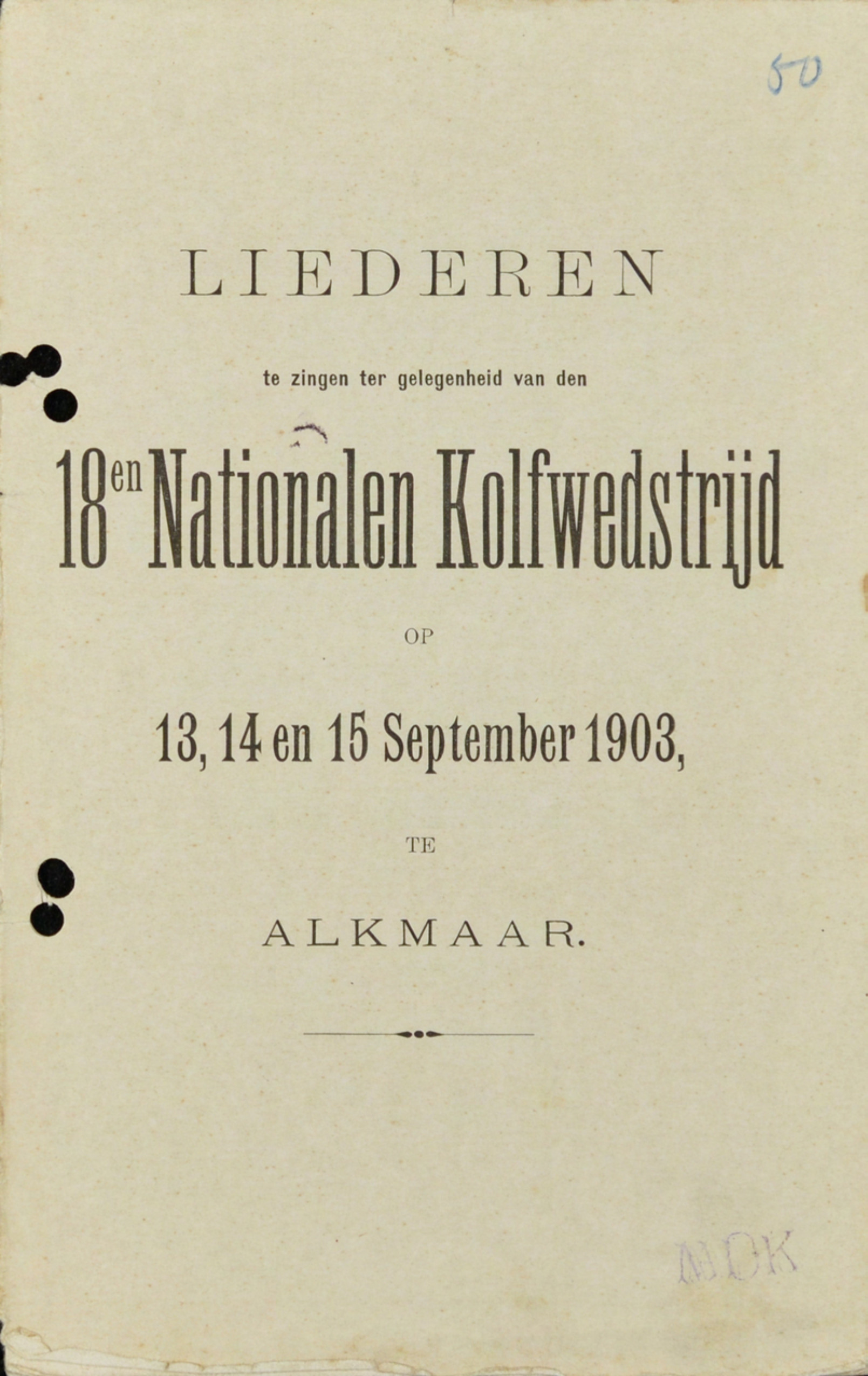 Liederen te zingen ter gelegenheid van de 18en Nationalen Kolfwedstrijd - 1903